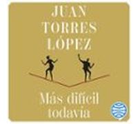 Más difícil todavía