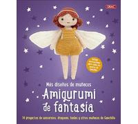 Más diseños de muñecos amigurumi de fantasía: 14 proyectos de unicornios, dragones, adas y otros muñecos de Ganchillo