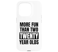 Más Divertido Que la Divertida Fiesta de cumpleaños número 40 de Dos Veinte años Carcasa para iPhone 15 Pro