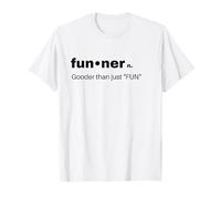 ¡Más Divertido Que Solo diversión! Camiseta