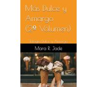 Más Dulce y Amargo