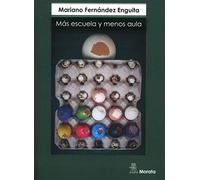 Mas Escuela Y Menos Aula