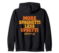 Más Espaguetis Menos Upsetti Funny Pasta Lover Italiano Sudadera con Capucha