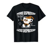Más Espresso Menos Depresión Café Divertido Hombres Mujeres Camiseta