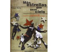 Más estrellas que en el cielo: Lo mejor de la NBA (quintetos, equipos, temporadas, momentos) (BALONCESTO PARA LEER)