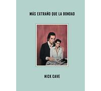 Más extraño que la bondad (SEXTO PISO ILUSTRADO)