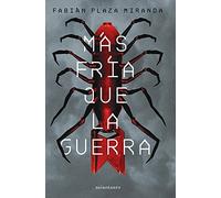 Mas Fria Que La Guerra (premio Minotauro 2021)