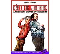 ¡MÁS FUERTE, MUCHACHOS! EL CINE DE BUD SPENCER & TERENCE HILL: 7 (La Generación del Videoclub)