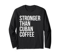 Más Fuerte Que el café Cubano: para los Amantes del café Manga Larga