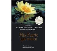 Más Fuerte que Nunca (Eliana Machado Coelho & Schellida)