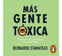 Más Gente Tóxica (audiolibro)