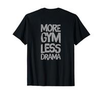 Más Gimnasio Menos Drama Mensajes de Texto Divertidos Citas Divertidas de Humor Camiseta