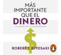 Más Importante Que El Dinero (audiolibro)