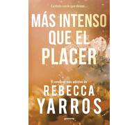 Más Intenso Que El Placer / Beyond What Is Given (Flight & Glory Book 3) (Vuelo Y Gloria)