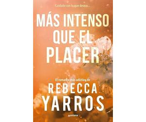 Más intenso que el placer (Vuelo y gloria 3) (Montena)