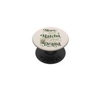 Más Matcha Menos Drama Matcha Lover Tea Aesthetic PopSockets PopGrip Adhesivo
