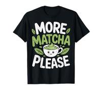 Más Matcha Please Green Tea Lover ICES Matcha Latte Camiseta