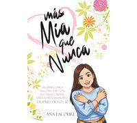 Mas mia que nunca: Un journal de 30 días para elegirte, escucharte y volver a ti después de los 40