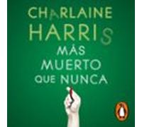 Más Muerto Que Nunca (sookie Stackhouse 5) (audiolibro)