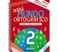 más Mundo ortográfico 2: Cuaderno de trabajo de Competencias básicas
