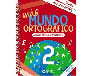más Mundo ortográfico 2: Cuaderno de trabajo de Competencias básicas