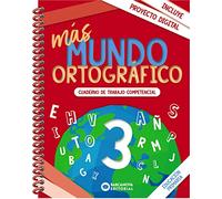 más Mundo ortográfico 3: Cuaderno de trabajo de Competencias básicas