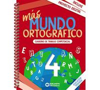 más Mundo ortográfico 4: Cuaderno de trabajo de Competencias básicas