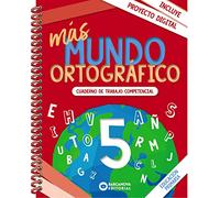 más Mundo ortográfico 5: Cuaderno de trabajo de Competencias básicas
