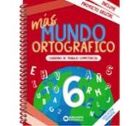 Más Mundo Ortográfico 6º Educacion Primaria Cuaderno De Trabajo De Com