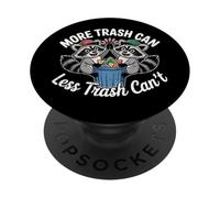 Más Papelera, Menos Basura, no Puedo, Raccoon Trash Panda Funny PopSockets PopGrip Adhesivo