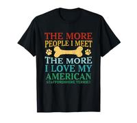 Más personas que conozco Amo a mi American Staffordshire Terrier Camiseta