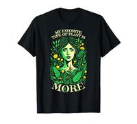 Más Plantas Amante de Las Plantas Jardinero Chica Jardinería Mujeres Camiseta