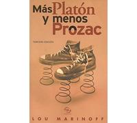 Mas Platon y Menos Prozac