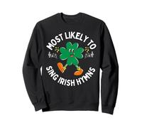 Más probabilidades de Cantar un Himno irlandés Shamrock Día de San Patricio Sudadera