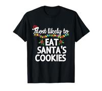 Más probabilidades de Comer Galletas de Papá Noel Familia a Juego de Navidad Camiseta