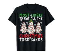 Más probabilidades de Comer Todos los Pasteles del árbol de Navidad Temporada de Navidad Camiseta