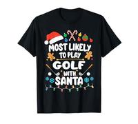Más probabilidades de Jugar al Golf con Santa Christmas Player Coach Camiseta