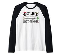 Más Probable Que envuelvas Regalos de último Minuto diseño Festivo Camiseta Manga Raglan