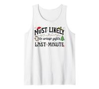 Más Probable Que envuelvas Regalos de último Minuto diseño Festivo Camiseta sin Mangas