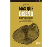 Más que diseño de experiencia (UX): Life-centered design para productos y servicios (Digital)