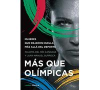 Más que olímpicas: Mujeres que dejaron huella más allá del deporte