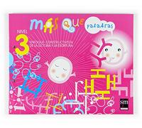 Más que palabras. Enfoque constructivista de la lectura y la escritura. Nivel 3