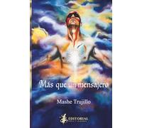 MÁS QUE UN MENSAJERO