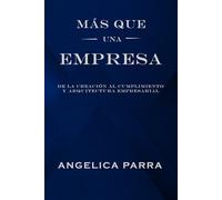 MÁS QUE UNA EMPRESA: DE LA CREACIÓN AL CUMPLIMIENTO Y ARQUITECTURA EMPRESARIAL