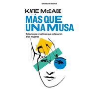 Más que una musa. | Katie Mccabe