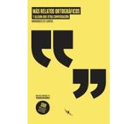 Mas Relatos Ortograficos Y (alguna Que Otra Conversacion)