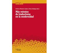 Más retratos de traductoras en la modernidad (Babélica)
