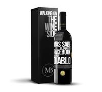 «Más sabe el diablo por Facebook que por diablo» Mensaje en una Botella. Vino Tinto Premium Reserva 12 Meses + Gift Box. Etiqueta Negra PERSONALIZABLE