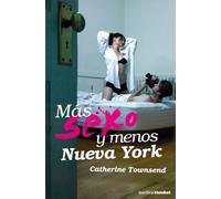 Más sexo y menos Nueva York (Erótica)