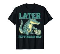 Más Tarde acariciando a mi Gato Divertido Amante de los Gatos Humor Hombres Mujeres Gráfico Camiseta